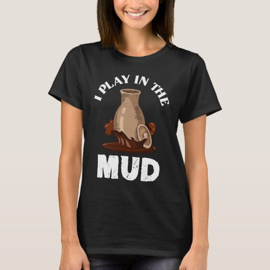 Ik speel in de speelplaats van de modderklei t-shirt (Voorkant)