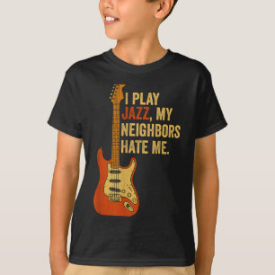 Ik speel jazz, mijn buren haten me - Grappige gita T-shirt