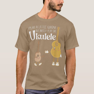 Ik speel kleine gitaar, maar speel meestal de ukul t-shirt
