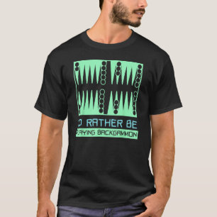 Ik speel liever backgammon speler t-shirt