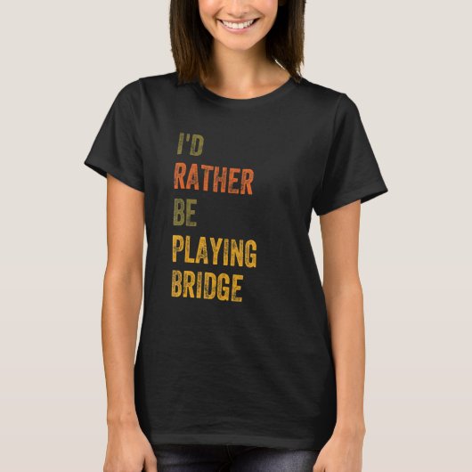 Ik speel liever brug. t-shirt (Voorkant)