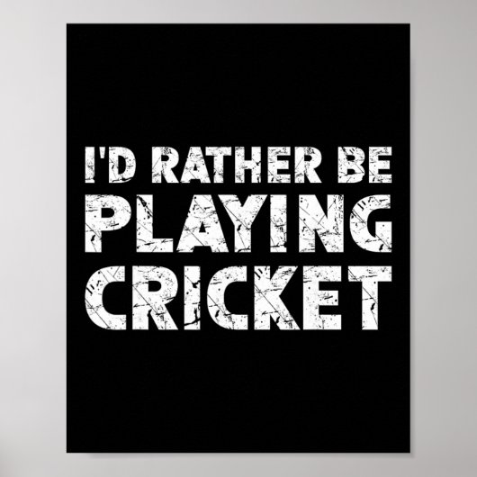 Ik Speel Liever Cricket Poster (Voorkant)