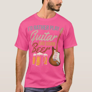 Ik speel liever gitaar en Drink bier - basgitaar T-shirt