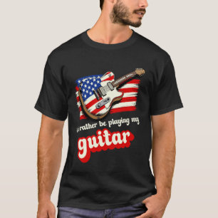 Ik Speel Liever Mijn Gitaar VS Vlag Grappige Gui T-shirt