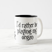 Ik speel liever mijn mok. tweekleurige koffiemok (Voorkant rechts)