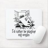 Ik speel liever mijn orgaanmousepad - wit muismat (Met muis)