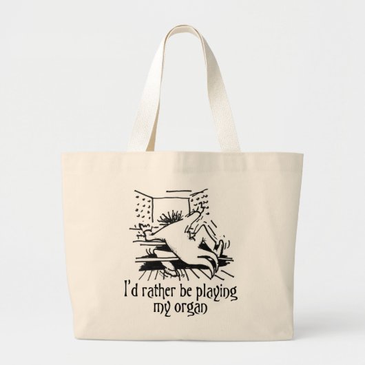Ik speel liever mijn tas. grote tote bag (Voorkant)