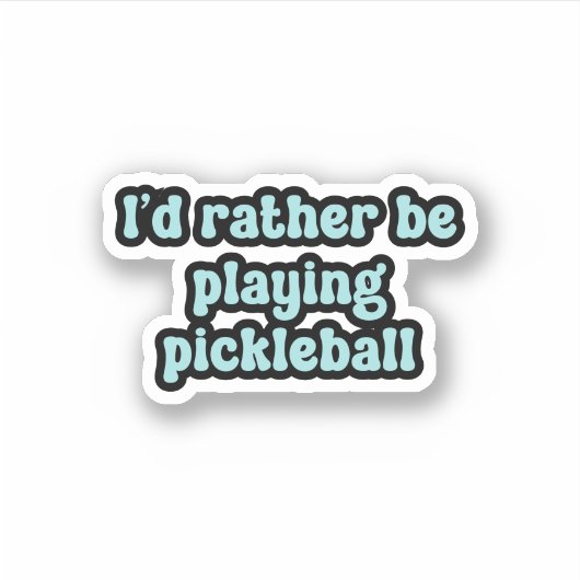 Ik speel liever pickleball Blue Retro Text Sticker (Voorkant)