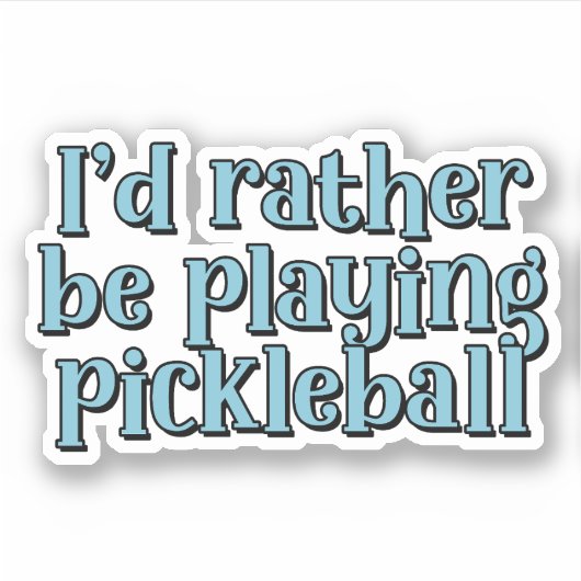 Ik speel liever pickleball Blue Retro Text Sticker (Voorkant)