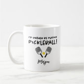 Ik speel liever Pickleball Custom Name Black Koffiemok (Links)
