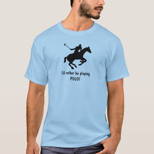 Ik speel liever POLO! T-Shirt (Voorkant)