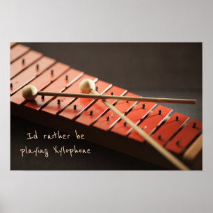 Ik speel liever Xylophone Music Percussion Poster