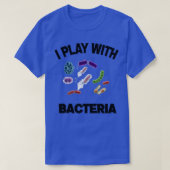 ik speel met bacteriën 10 t-shirt (Design voorkant)