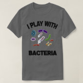 ik speel met bacteriën 5 1 t-shirt (Design voorkant)