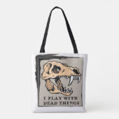 "Ik speel met dode dingen" Paleontologie Canvas ta Tote Bag (Achterkant)
