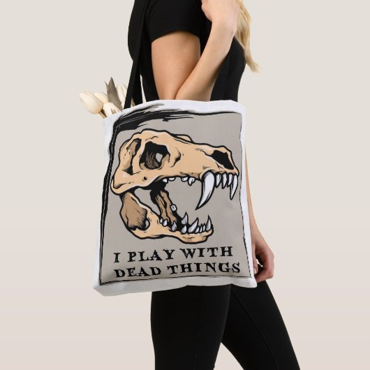 "Ik speel met dode dingen" Paleontologie Canvas ta Tote Bag (Dichtbij)