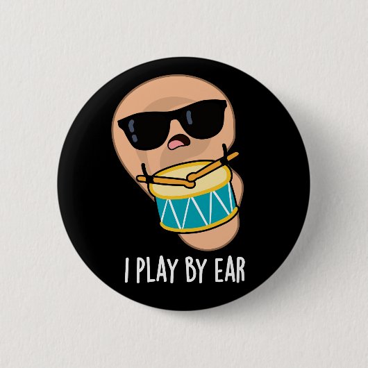 Ik speel met Ear Funny drummer Pun Dark BG Ronde Button 5,7 Cm (Voorkant)