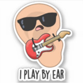 Ik speel met Ear Funny Guitar Musician Pun Sticker (Voorkant)