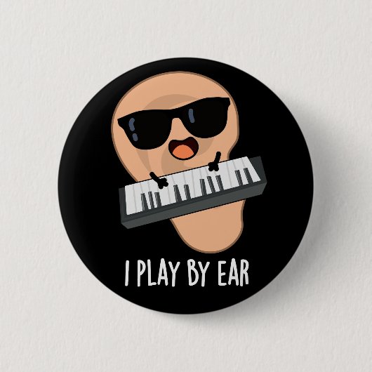 Ik speel met Ear Funny Music Pun Dark BG Ronde Button 5,7 Cm (Voorkant)