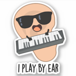 Ik speel met Ear Funny Music Pun Sticker