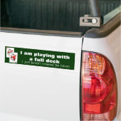 Ik speel met een volledig dek bumpersticker (Op Truck)