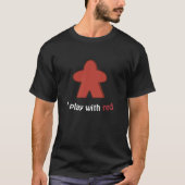 Ik speel met Red Meeples Board Game T-shirt (Voorkant)