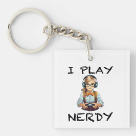 Ik speel nerdy gamer meisje sleutelhanger
