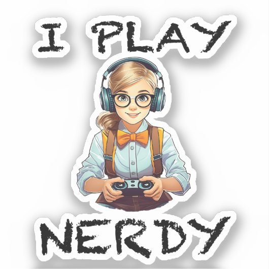 Ik speel nerdy gamer meisje sticker (Voorkant)