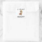 Ik speel Nerdy Vierkante Sticker (Tas)