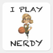 Ik speel Nerdy Vierkante Sticker (Voorkant)