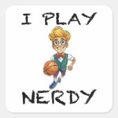 Ik speel Nerdy Vierkante Sticker (Voorkant)