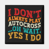 Ik speel niet altijd Autocross Oh wacht ja ik doe Magneet (Voorkant)