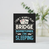 Ik speel niet altijd Bridge Funny Player Kaart spe (Staand voorkant)