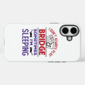 Ik speel niet altijd Brug soms ik slaap Case-Mate iPhone Case (Achterkant (horizontaal))