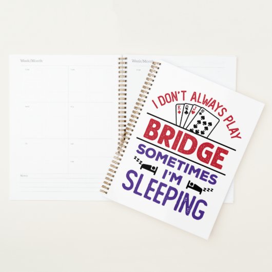 Ik speel niet altijd Brug soms ik slaap Planner (Display)