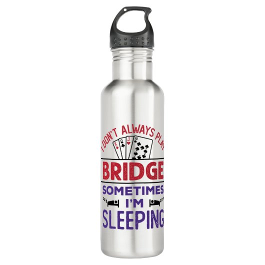 Ik speel niet altijd Brug soms ik slaap Waterfles (Voorkant)