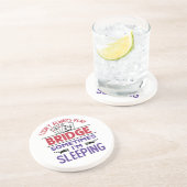 Ik speel niet altijd Brug soms ik slaap Zandsteen Onderzetter (Zijkant)