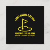 Ik speel niet altijd grappige golfer golf met golf contactkaartje (Voorkant)