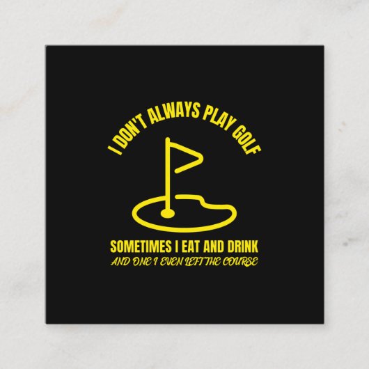 Ik speel niet altijd grappige golfer golf met golf contactkaartje (Voorkant)