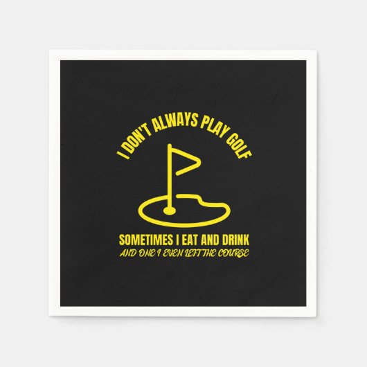 Ik speel niet altijd grappige golfer golf met golf servet (Voorkant)