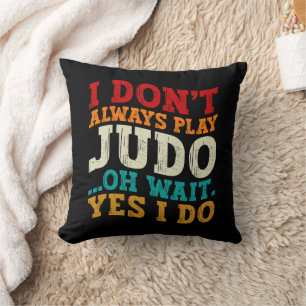 Ik speel niet altijd judo oh wacht ja ik coach kussen