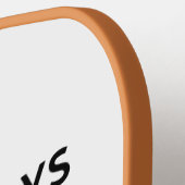 Ik speel niet altijd Pickleball.. Pickleball Paddle (Links Detail)