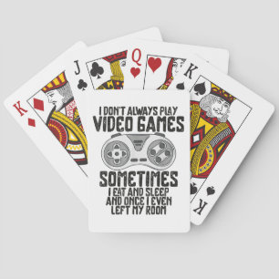 Ik Speel Niet Altijd Videogames Gamen Humor Grappi Pokerkaarten