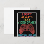 Ik speel niet altijd videogames - Grappig gamen Kaart (Voorkant / Achterkant)