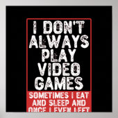 Ik speel niet altijd videogames poster (Voorkant)