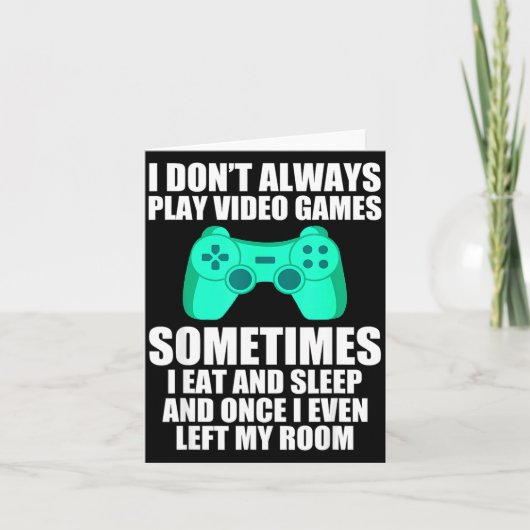 Ik Speel Niet Altijd Videogames Soms Eet Ik Een Kaart (Voorkant)
