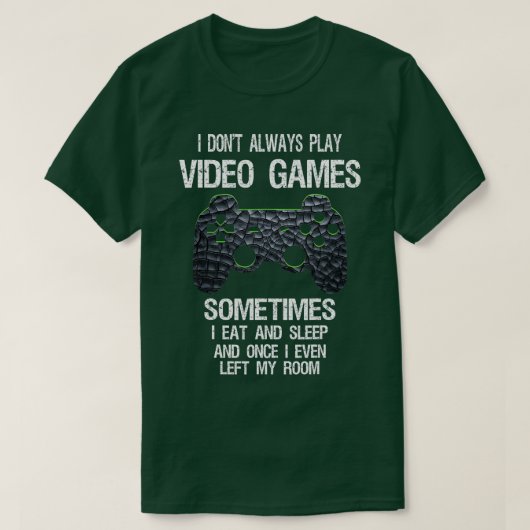 Ik speel niet altijd videospellen grappige gamerbo t-shirt (Design voorkant)