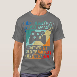 Ik speel niet altijd videospellen grappige sporten t-shirt