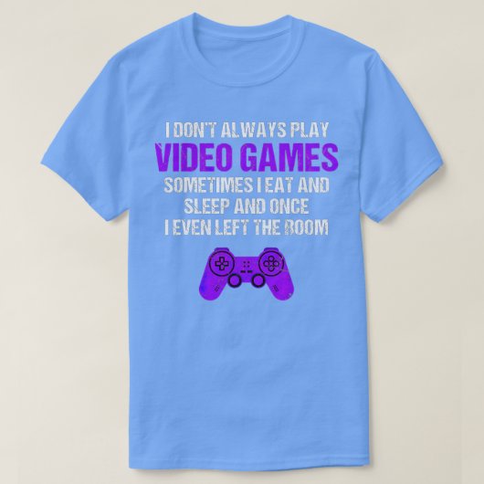 Ik speel niet altijd videospellen soms grappig G T-shirt (Design voorkant)