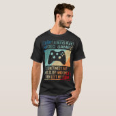Ik speel niet altijd videospelletjes grappige game t-shirt (Voorkant volledig)